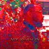 MY REASON - Alix J