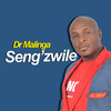 Seng'Zwile - Dr Malinga