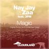 Magic (Sunny Lax Remix) - Nay Jay&Zaa&3PM