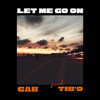 Let Me Go On - Gab&TiB'O