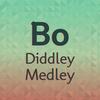 Bo Diddley Medley - LADY BO