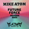 Future Force (Radio Mix Rework) - Mike Atom DJ