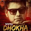 Dhokha - Jimmy