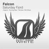 Saturday Fjord (Original Mix) - Falcon