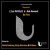 Be Free - Lisa Millett&Bob Howard