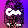 With You - Fluwence&Albert Markiewicz&Closer Music