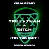 Trilla Than A ***** (Tik Tok Sped Up Edit) (Remix) - Green Neon DJ