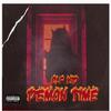 Demon Time (Explicit) - Clf Kid