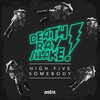 High Five Somebody (Kaiser Waldon Remix) - Death Ray Shake&Kaiser Waldon&Christopher Arnott