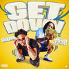 Get Down (Explicit) - Guappo&MikeJack3200