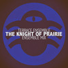 The Knight of Prairie (Ensemble Mix) - Terrace Ensemble