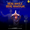 Mere Bhole Mere Shankar - Vipin Foji&Mavi Dadriwala