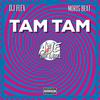 Tam Tam - DJ Flex&Moris Beat&Felix Erwiah