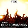 Our Commands (Original Mix) - M3-O