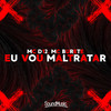 EU VOU MALTRATAR (Explicit) - Mc D12&Mc Buret&Dj Wallace Nk&DJ Sorriso 22