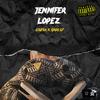 Jennifer Lopez(feat. Isaías Gf) (Explicit) - G3D3R&Isaías Gf