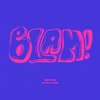 Blam! (Explicit) - SHXRTY&Kojo&FadeX&ManiaK