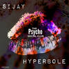 Hyperbole (Original Mix) - Sijay