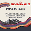 Papel de Plata - Los Insobornables&Aldo 