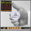 Like This (JL & Afterman Mix) - Ultrasoul