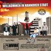Willkommen in Hannover - SMO&JB&Later&Gz4life