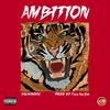 Ambition (NWTA) (Explicit) - Salmanovic