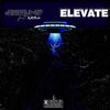 Elevate (Explicit) - John-Li 17&Kaylu