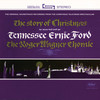 Medley: Joy To The World / Sing We Now Of Christmas / O Tannenbaum / O Holy Night - Tennessee Ernie Ford&Roger Wagner Chorale