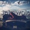 Jekawole (Explicit) - C-Mart&Jizzle Jefe