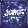 Stars (Etania Remix) - Hardcharger&Ketlin&Aurora&TOXIC