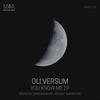U Know Me (Subtractive Remix) - Oli.Versum