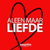 Alleen Maar Liefde - Samantha Steenwijk