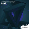 Ramé (Extended Mix) - Dan Schneider