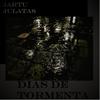 Días de Tormenta 2016(feat. Jartu) (Explicit) - Julatas&Jartu