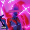 Down 4 the Lovin (Explicit) - Belar