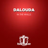 In the Walls - Dalouda