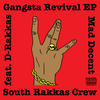 Gangsta Revival feat. Gangsta Kid F - South Rakkas Crew