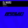 Shock (Original Mix) - DJ Maru