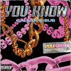 You Know (Explicit) - Calliope Bub