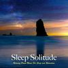 Forget Your Sorrows - Sleeping Music&Sleep Music&Deep Sleep