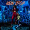 Kein Stop (Explicit) - Essay&Bobby D White