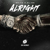 Alright (Explicit) - CG&Baitz&5th District&Bliss