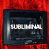 Subliminal (Explicit) - Craig Hughes&Swears&George Louca&Joel Clayton&Stephanos Louca