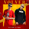 Volver - July Roby&El Tikko&Julio Cesar Castellanos de la Torre&Ernesto Carrera García
