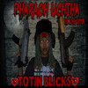 Totin Blicks(The Love Story) (Explicit) - Pharaoh Uchiha