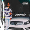 Bandz (Explicit) - Valious&LukeXi&Brite Benz