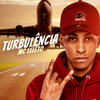 Turbulência - MC Leleto