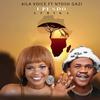 Upendo Afrika (feat. Ntosh Gazi) - AilaVoice&Ntosh Gazi
