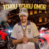 Tchau Tchau Amor - DJ VH Oficial&Du Bigode MC