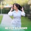 Me Fat Bajramin - Blerona Bytyqi